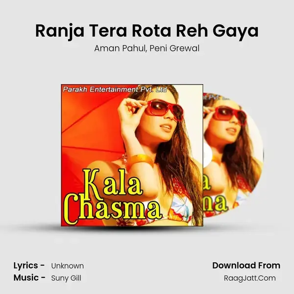 Ranja Tera Rota Reh Gaya mp3 song