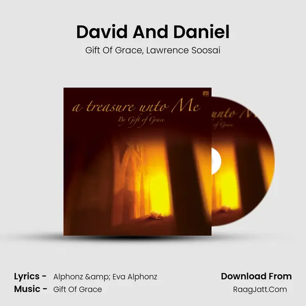 David And Daniel Song mp3 | Gift Of Grace