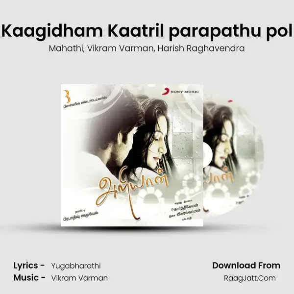 Kaagidham Kaatril parapathu pol Song mp3 | Mahathi