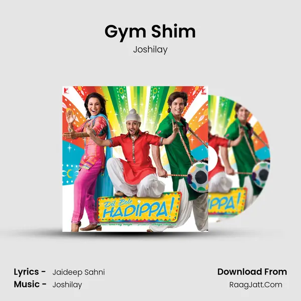 Gym Shim Song mp3 | Joshilay