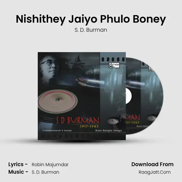 Nishithey Jaiyo Phulo Boney mp3 song