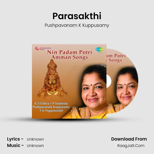 Parasakthi Song mp3 | Pushpavanam K Kuppusamy