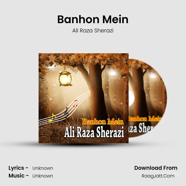 Banhon Mein - Single - Ali Raza Sherazi