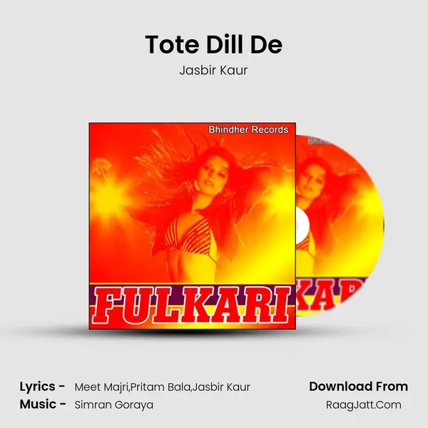 Tote Dill De mp3 song