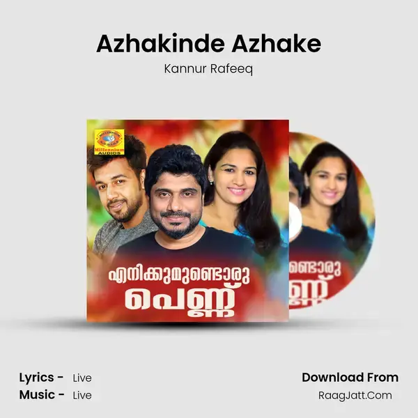 Azhakinde Azhake Song mp3 | Kannur Rafeeq