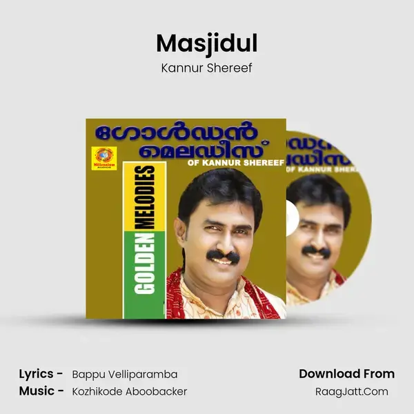 Masjidul Song mp3 | Kannur Shereef