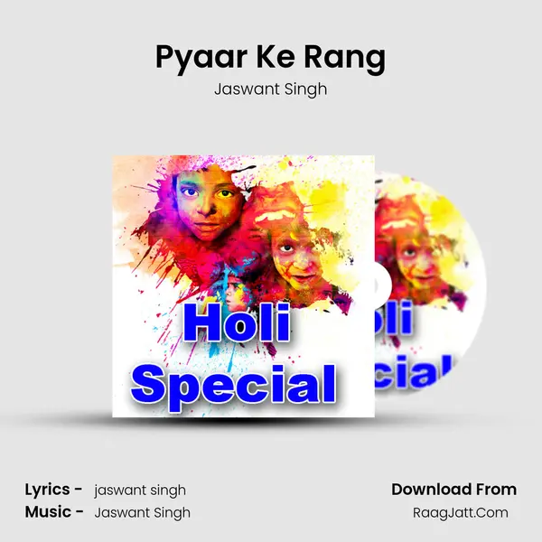 Pyaar Ke Rang Song mp3 | Jaswant Singh