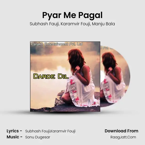 Pyar Me Pagal mp3 song