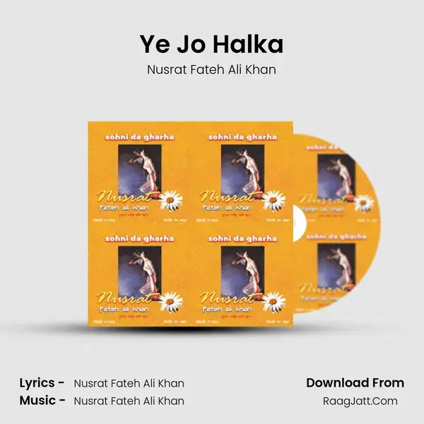 Ye Jo Halka Song mp3 | Nusrat Fateh Ali Khan