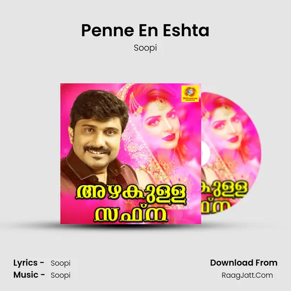 Penne En Eshta Song mp3 | Soopi