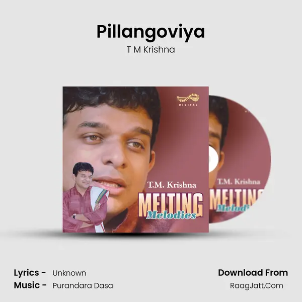 Pillangoviya Song mp3 | T M Krishna