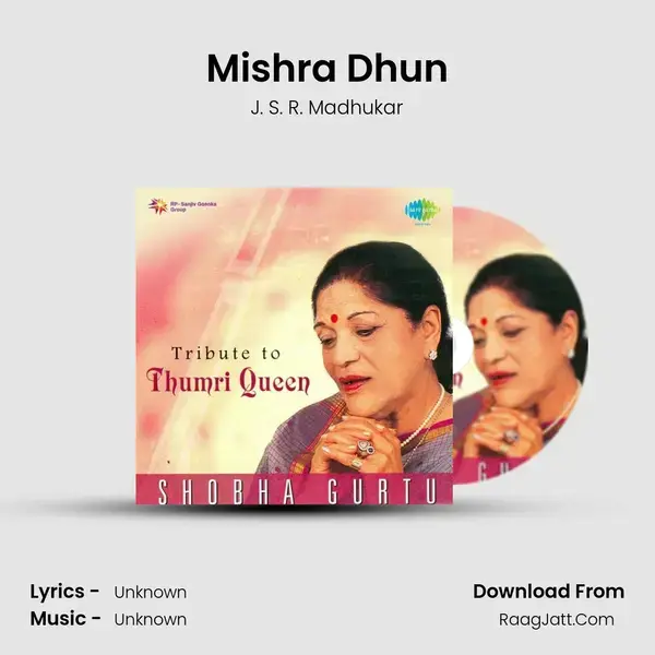 Mishra Dhun Song mp3 | J. S. R. Madhukar