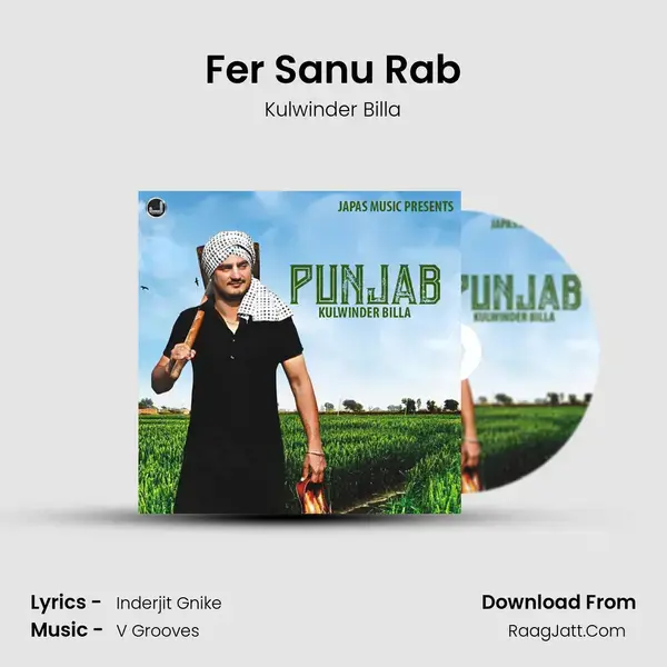 Fer Sanu Rab Song mp3 | Kulwinder Billa