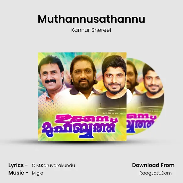 Muthannusathannu Song mp3 | Kannur Shereef