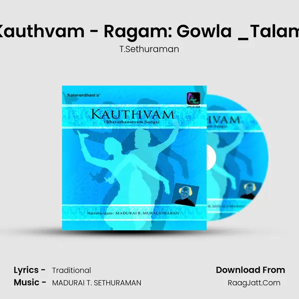 Kali Kauthvam - Ragam: Gowla _Talam: Adi mp3 song