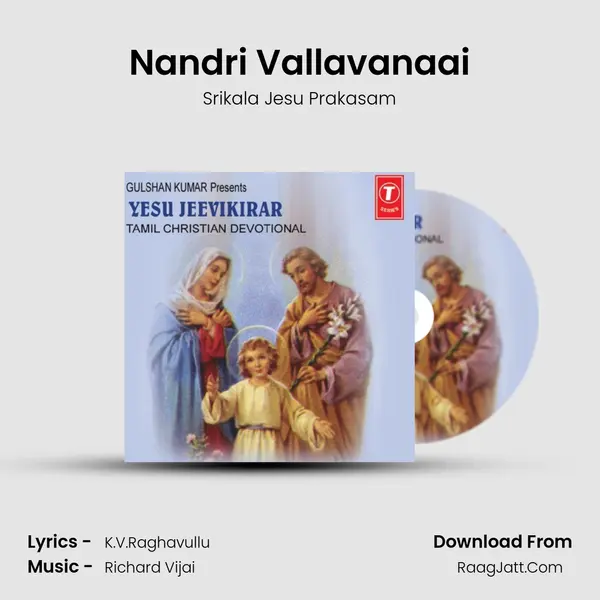 Nandri Vallavanaai Song mp3 | Srikala Jesu Prakasam