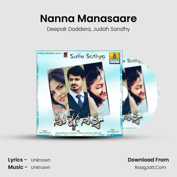 Nanna Manasaare Song mp3 | Deepak Doddera