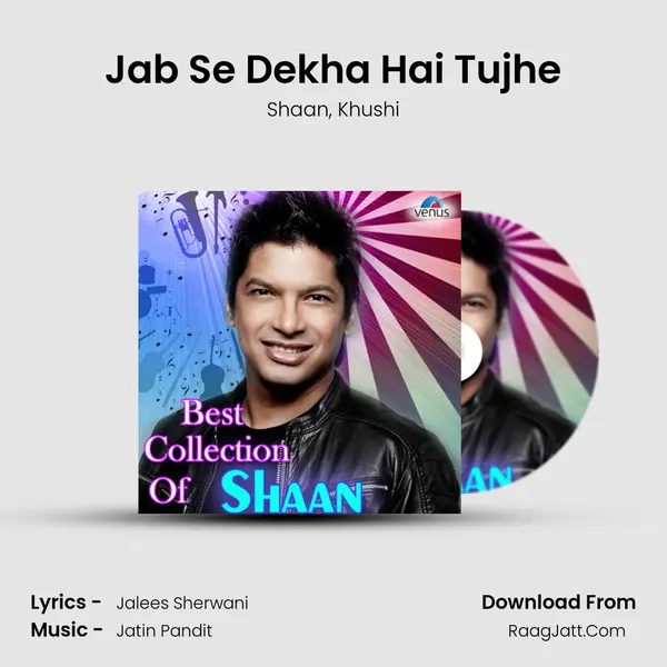 Jab Se Dekha Hai Tujhe mp3 song