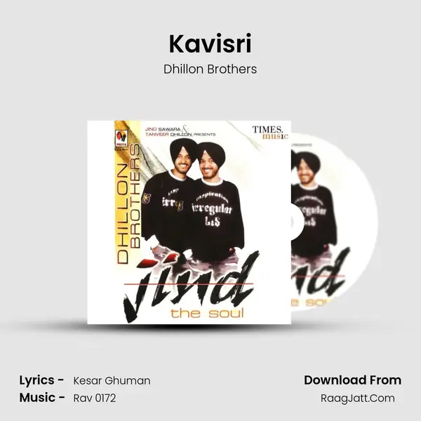 Kavisri Song mp3 | Dhillon Brothers