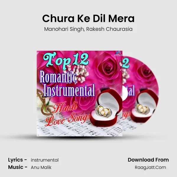 Chura Ke Dil Mera mp3 song