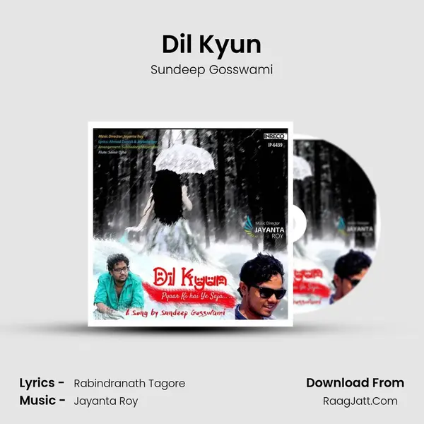 Dil Kyun Song mp3 | Sundeep Gosswami