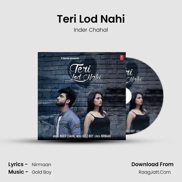 Teri Lod Nahi Song mp3 | Inder Chahal