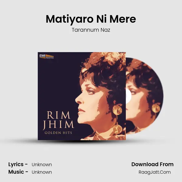 Matiyaro Ni Mere Song mp3 | Tarannum Naz