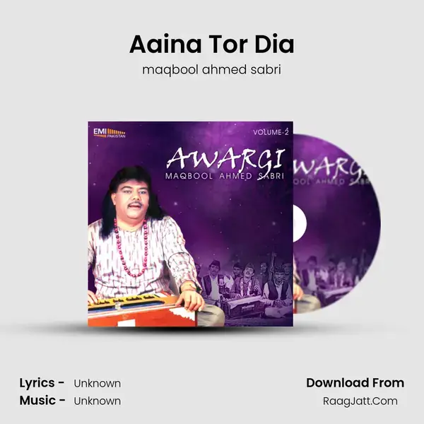 Aaina Tor Dia mp3 song