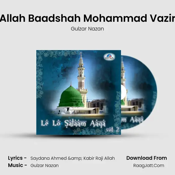 Allah Baadshah Mohammad Vazir mp3 song