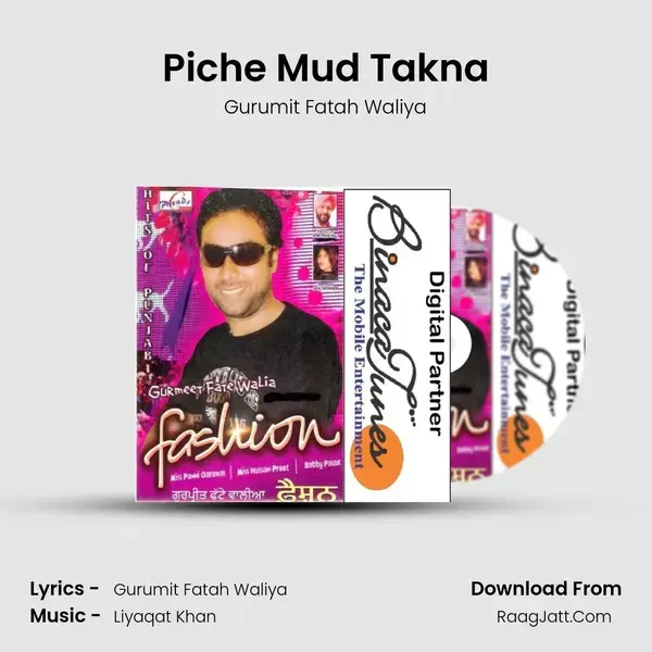 Piche Mud Takna mp3 song