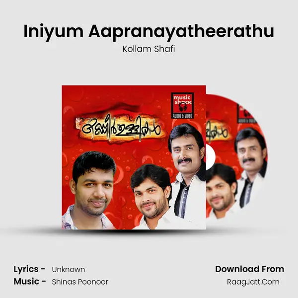 Iniyum Aapranayatheerathu Song mp3 | Kollam Shafi