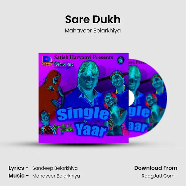 Sare Dukh Song mp3 | Mahaveer Belarkhiya