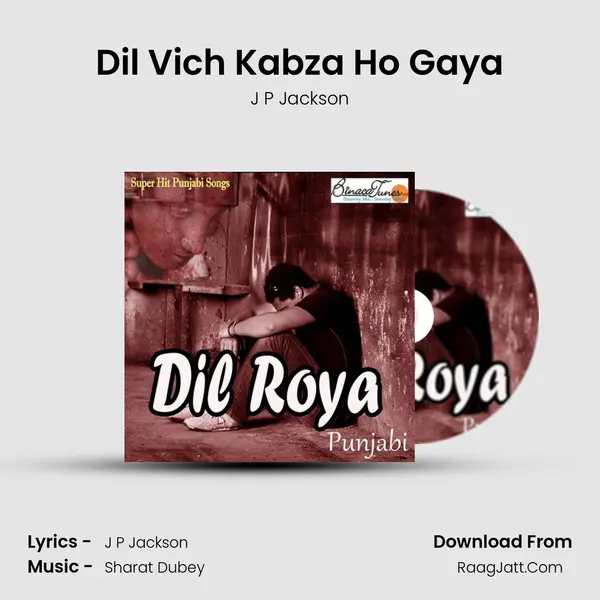 Dil Vich Kabza Ho Gaya Song mp3 | J P Jackson