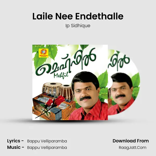 Laile Nee Endethalle Song mp3 | Ip Sidhique