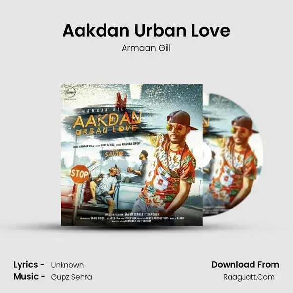 Aakdan Urban Love Song mp3 | Armaan Gill