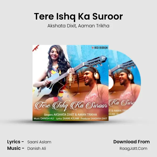 Tere Ishq Ka Suroor mp3 song