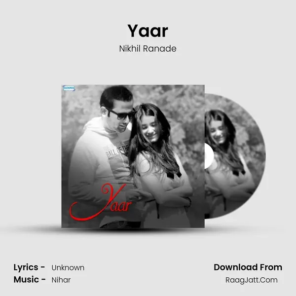 Yaar - Nikhil Ranade