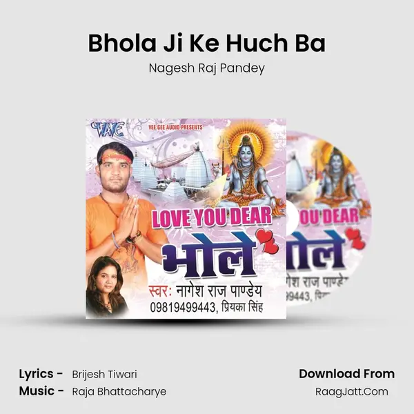 Bhola Ji Ke Huch Ba mp3 song