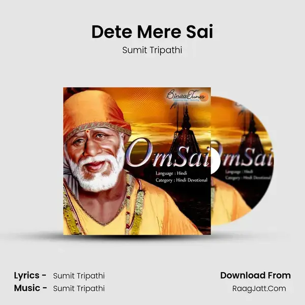 Dete Mere Sai mp3 song