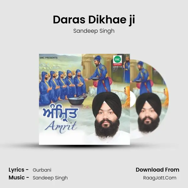 Daras Dikhae ji Song mp3 | Sandeep Singh