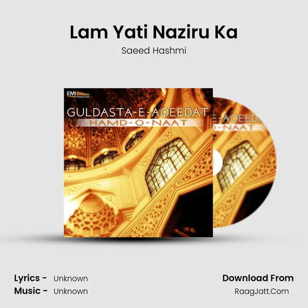 Lam Yati Naziru Ka Song mp3 | Saeed Hashmi