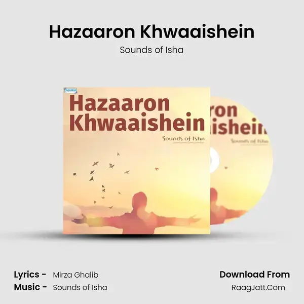 Hazaaron Khwaaishein mp3 song