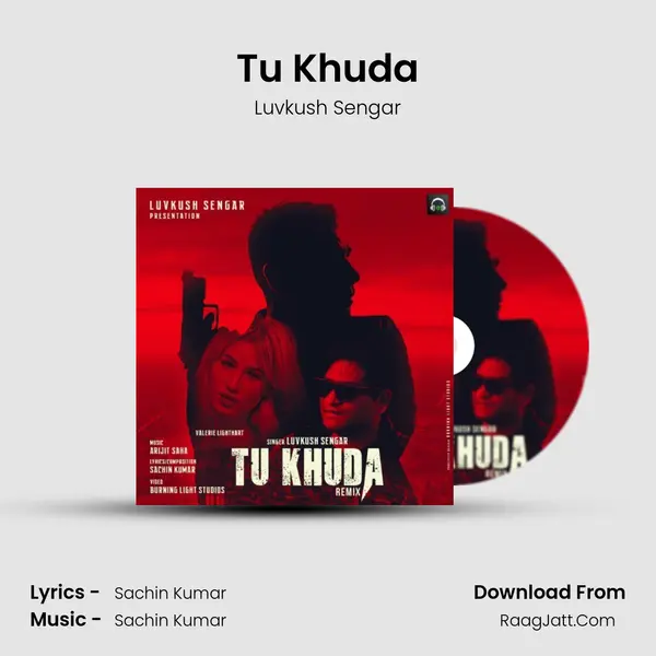 Tu Khuda Song mp3 | Luvkush Sengar