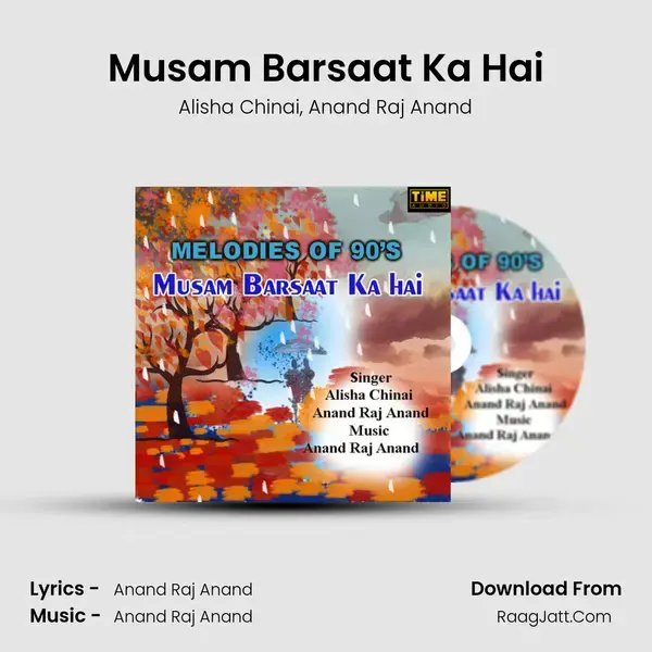 Musam Barsaat Ka Hai mp3 song