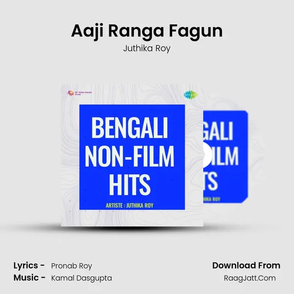 Aaji Ranga Fagun mp3 song