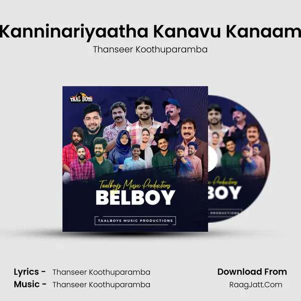 Kanninariyaatha Kanavu Kanaam Song mp3 | Thanseer Koothuparamba