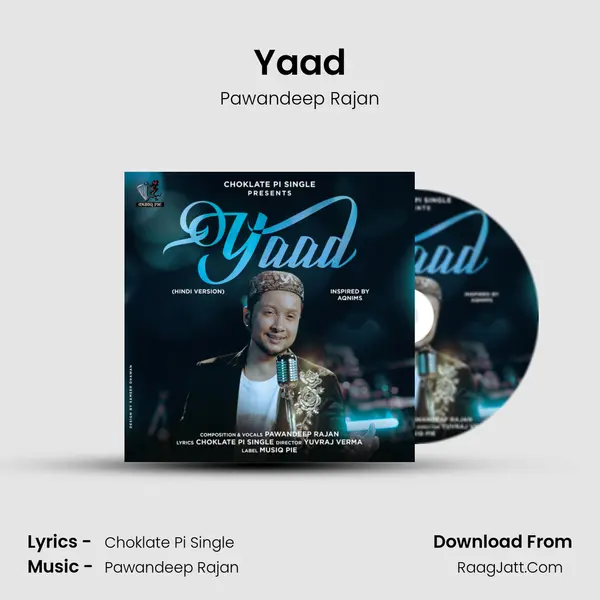 Yaad Song mp3 | Pawandeep Rajan