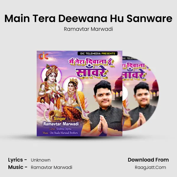 Main Tera Deewana Hu Sanware mp3 song