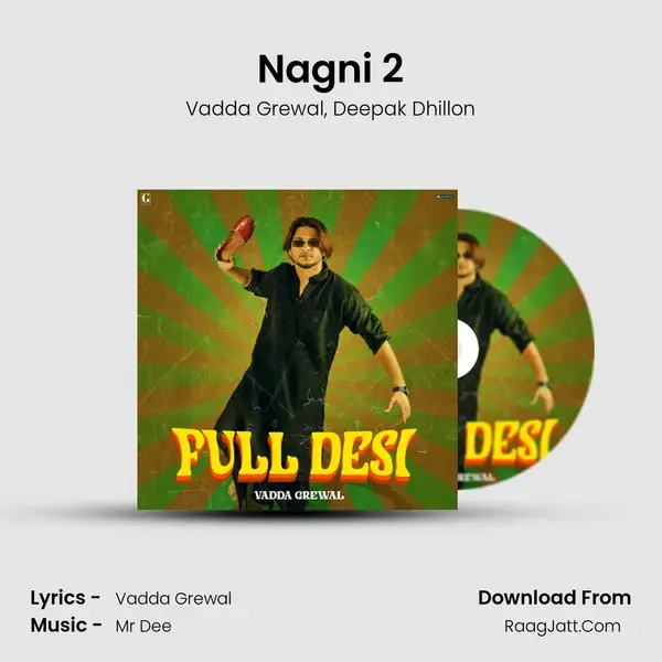 Nagni 2 mp3 song