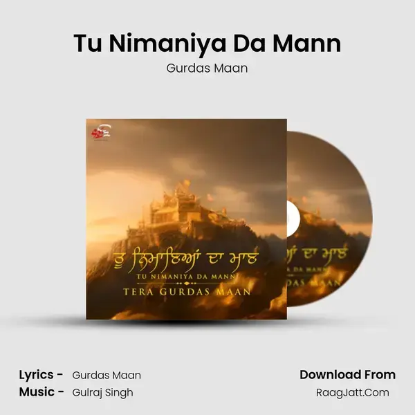 Tu Nimaniya Da Mann mp3 song